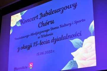 Chór Powiatowego Młodzieżowego Domu Kultury i Sportu w Wieluniu świętował 15-lecie swojej działalności