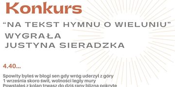Konkurs na tekst hymnu o Wieluniu został rozstrzygnięty!
