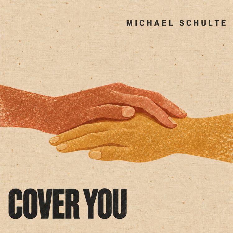 MICHAEL SCHULTE – Cover You